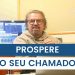 Prospere o Seu Chamado | Asaph Borba