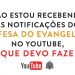 Não estou Recebendo as Notificações do Defesa do Evangelho, o que Devo Fazer?