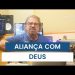 Aliança Com Deus | Asaph Borba