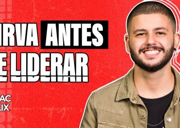 Como Liderar Pessoas? – Isaac Felix