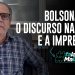 Bolsonaro, o discurso na ONU e a imprensa
