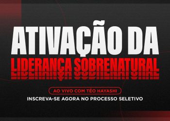 Aula #2 – ATIVAÇÃO DA LIDERANÇA SOBRENATURAL || Téo Hayashi