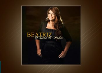 Beatriz – O Dono do Poder (CD COMPLETO)