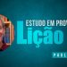 Estudando em Provérbios – Lição 14 – Paul Washer (Dublado)