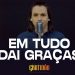 Em Tudo Dai Graças – Gratidão – David Augusto