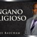O Engano Religioso – Voddie Baucham