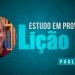 Estudando em Provérbios – Lição 26 – Paul Washer (Dublado)