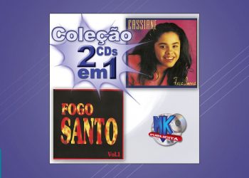 Coleção 2 em 1 – Força Imensa / Fogo Santo (CD COMPLETO)