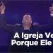 Anderson Freire – A Igreja Vem / Porque Ele Vive (Ao Vivo) – DVD Essência