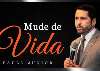 MUDE DE VIDA – Paulo Junior