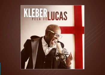 Kleber Lucas – Pela Fé (CD COMPLETO)