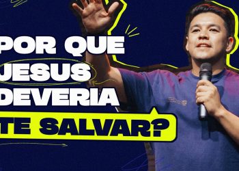 Por que Jesus deveria te salvar? – Téo Hayashi