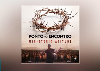 Ministério Atitude – Ponto de Encontro (CD COMPLETO)