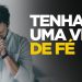 AS CARACTERÍSTICAS DE QUEM TEM UMA VIDA DE FÉ | SILAS MALAFAIA – MOTIVACIONAL