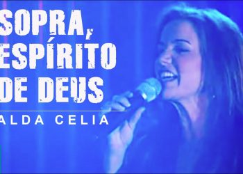 Alda Célia – Sopra, Espírito de Deus (Ao Vivo) DVD Explosão de Louvor