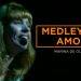 Marina de Oliveira – Medley do Amor (Ao Vivo) DVD O Show