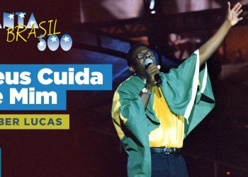 Kleber Lucas – Deus Cuida De Mim (Ao Vivo) – DVD Canta Brasil 500