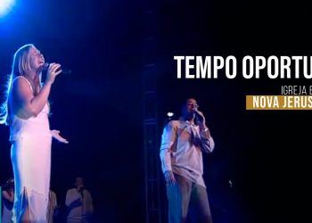 Igreja Batista Nova Jerusalém – Tempo Oportuno (DVD Ao Vivo)