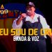 Banda & Voz – Ah Eu Sou De Cristo (Ao Vivo) – DVD Canta Rio 99