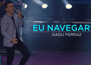 Kadu Ferraz – Eu Navegarei (Ao Vivo) – DVD Tudo Posso em Deus
