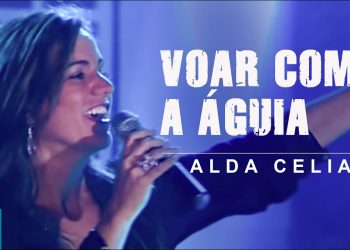 Alda Célia – Voar como Águia (Ao Vivo) DVD Explosão de Louvor