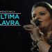 Léa Mendonça – A Última Palavra (Ao Vivo) – DVD RECORDAÇÕES