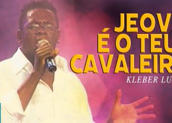 Kleber Lucas | Jeová É O Teu Cavaleiro – DVD Aos Pés Da Cruz (Ao Vivo)