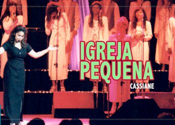 Cassiane – Igreja Pequena (Ao Vivo) – DVD Sem Palavras