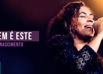Rose Nascimento – Quem é Este (Ao Vivo) DVD Mil Razões