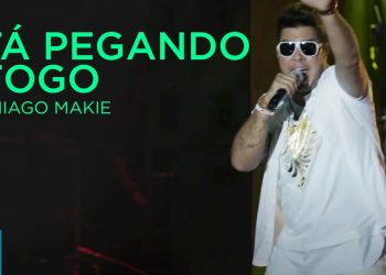 Thiago Makie – Ta Pegando Fogo (Ao Vivo) – DVD Junto E Misturado