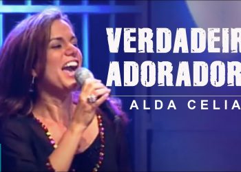 Alda Célia – Verdadeiro Adorador (Ao Vivo) DVD Explosão de Louvor