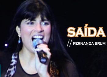 Fernanda Brum – Saída (Ao Vivo) – DVD Profetizando às Nações