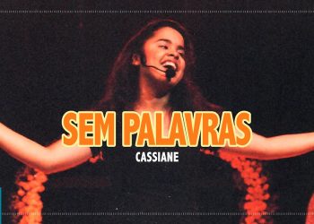 Cassiane – Sem Palavras (Ao Vivo) – DVD Sem Palavras