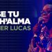 Kleber Lucas | Se Tu Minh’Alma – DVD Propósito (Ao Vivo)