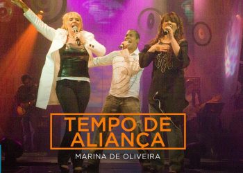 Marina de Oliveira – Tempo de Aliança (Ao Vivo) DVD Meu Silêncio