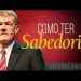 Como ter Sabedoria  – Steven Lawson