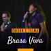 Édison e Telma – Brasa Viva (Ao Vivo) – DVD 25 Anos