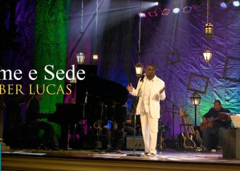 Kleber Lucas | Fome e Sede – DVD Comunhão – Para Aqueles Que Te Amam