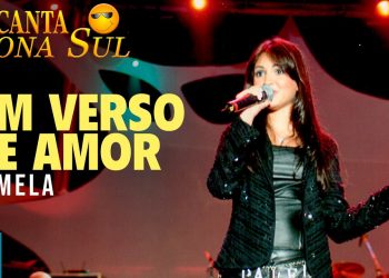 Pamela e Alex Gonzaga – Um Verso de Amor (Ao Vivo) DVD Canta Zona Sul vol 2