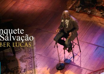 Kleber Lucas | Banquete Da Salvação – DVD Comunhão – Para Aqueles Que Te Amam