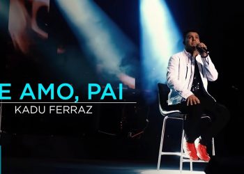 Kadu Ferraz – Te Amo, Pai (Ao Vivo) – DVD Tudo Posso em Deus