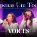 Voices – Apenas Um Toque (Ao Vivo) – DVD Acústico – Collection