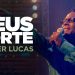 Kleber Lucas | Deus forte – DVD Propósito (Ao Vivo)