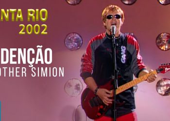 Brother Simion – Redenção (Ao Vivo) – DVD Canta Rio 2002 Vol1