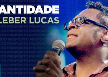 Kleber Lucas | Santidade – DVD Propósito (Ao Vivo)