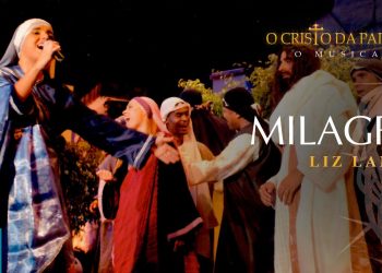 Lizlanne – Milagre (Ao Vivo) DVD O Cristo da Paixão