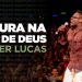 Kleber Lucas | Segura Na Mão De Deus – DVD Propósito (Ao Vivo)