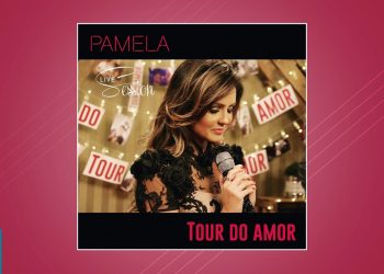 Pamela – Tour do Amor (CD COMPLETO)