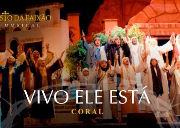 Grande Coral – Vivo Ele Está (Ao Vivo) DVD O Cristo da Paixão