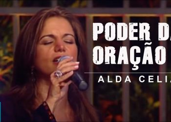 Alda Célia – Poder da Oração (Ao Vivo) DVD Explosão de Louvor